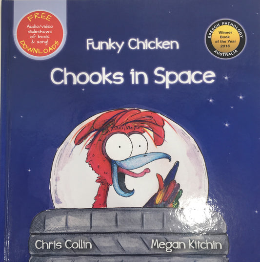 Funky Chicken - Chooks in Space