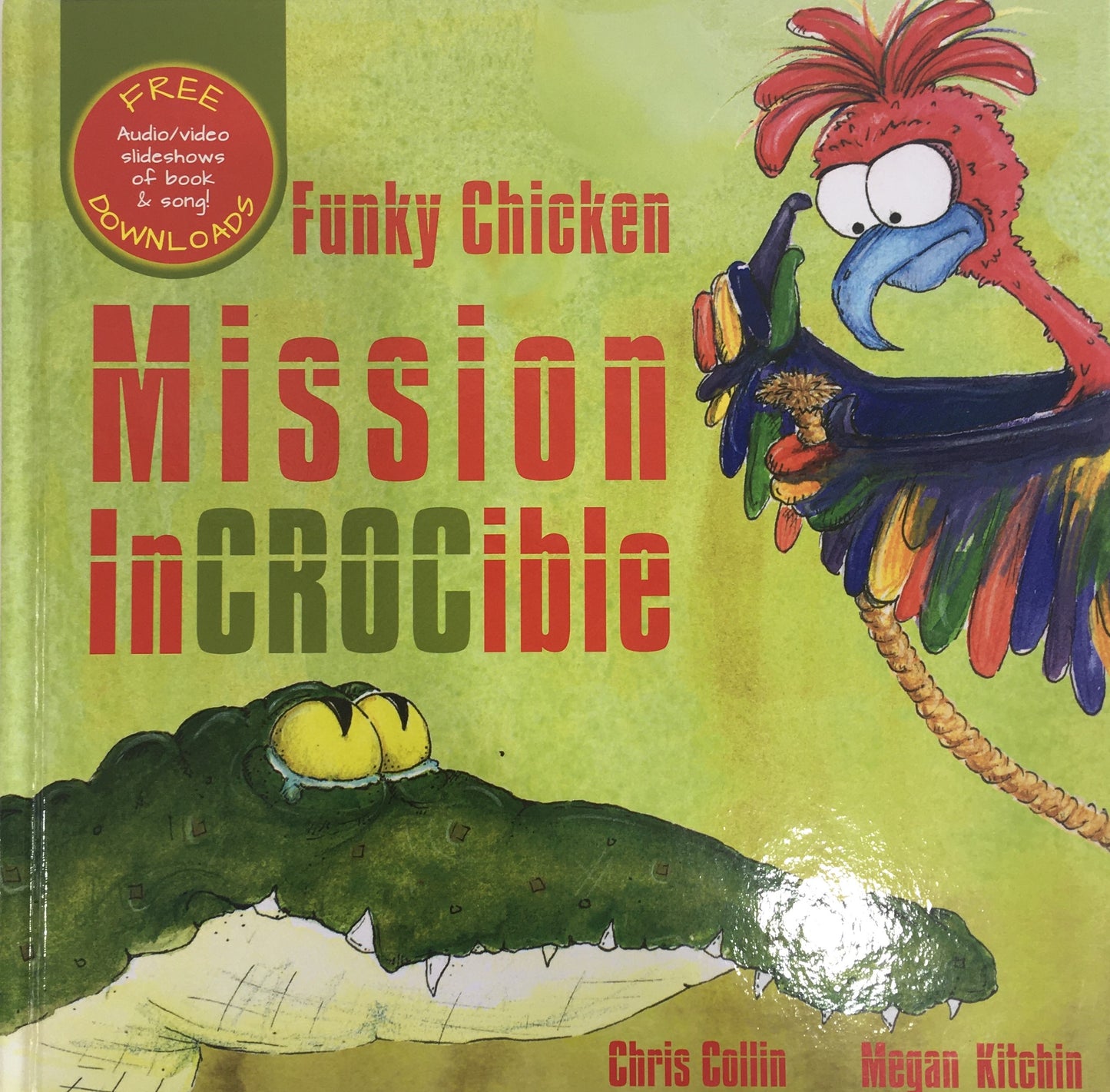 Funky Chicken - Mission inCROCible
