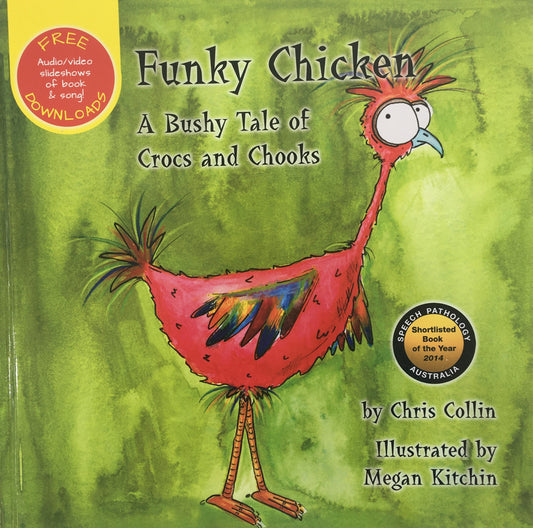 Funky Chicken - A Bushy Tale of Crocs and Chooks