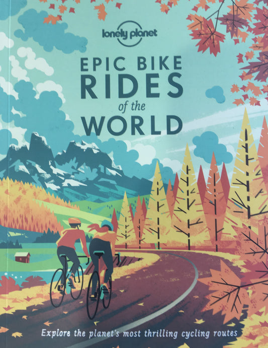 Epic Bike Rides of the World